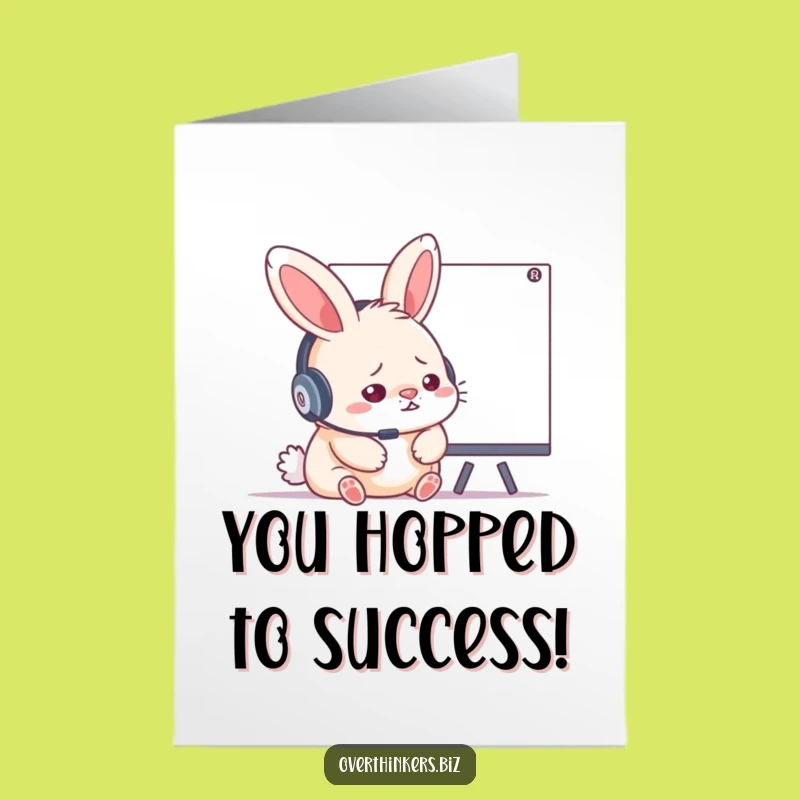 Free Printable Congrats Card: Overwhelmed Rabbit, Hilarious Downloadable Achievement Gift
